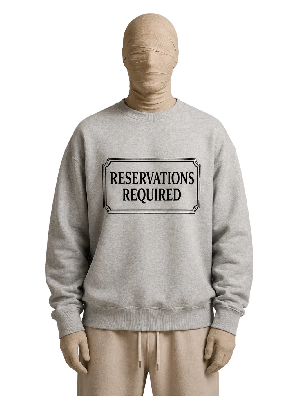 Reservations Required Sweatshirt — Minimalist Statement